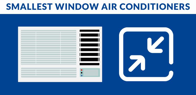 smallest window air conditioners